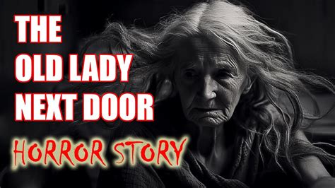 cock videos|The Old Lady Next Door (True Story)